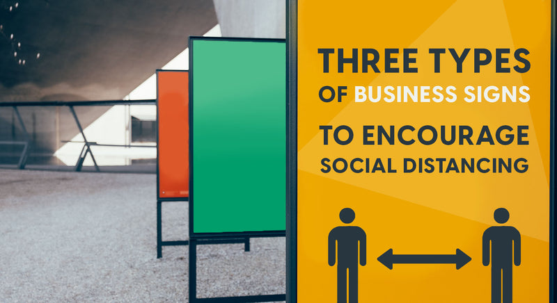 types of business signs for social distancing
