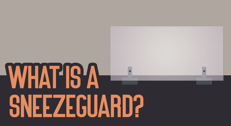 What is a Sneeze Guard?